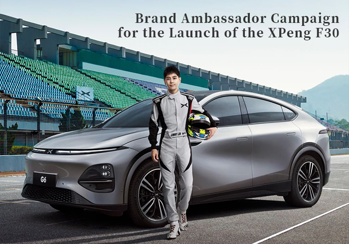 Brand Ambassador Campaign for the Launch of the XPeng F30
